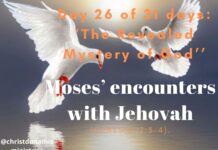 Moses’ encounters with Jehovah