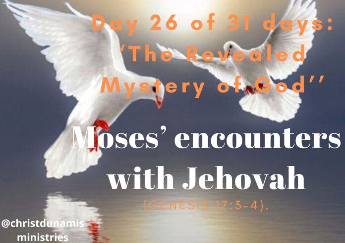 Moses’ encounters with Jehovah