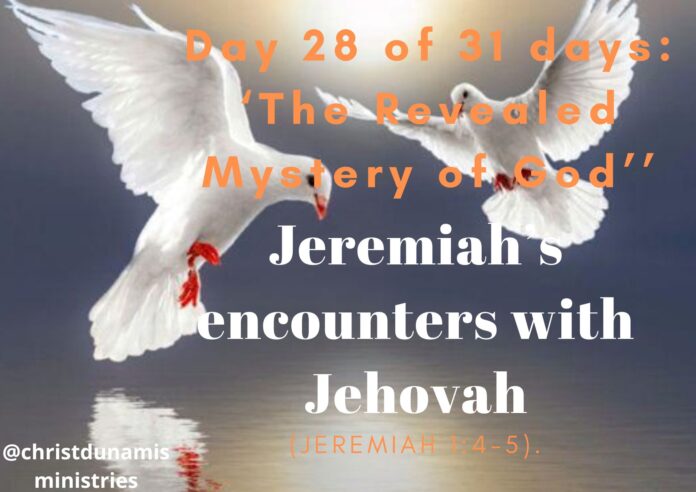 Jeremiah’s encounters with Jehovah