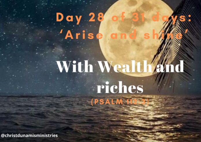 With Wealth and riches