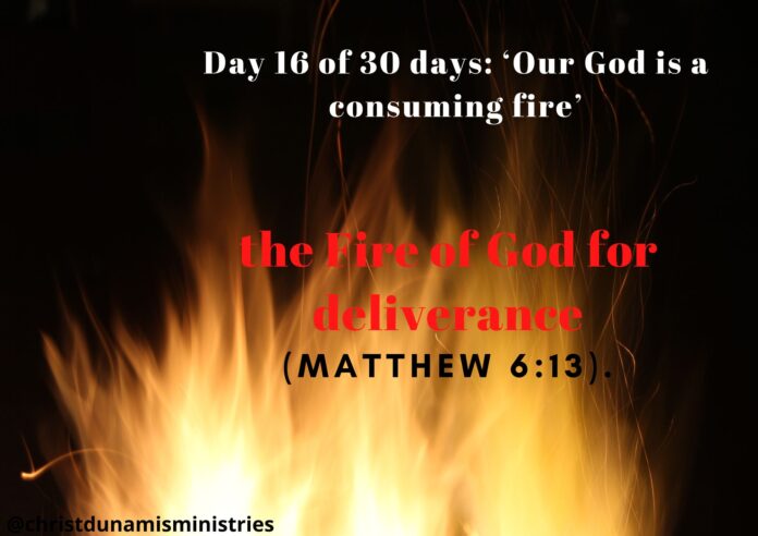 the Fire of God for deliverance