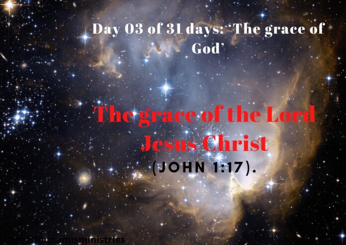 The grace of the Lord Jesus Christ