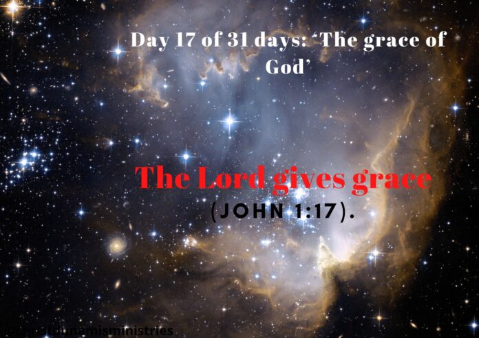 The Lord gives grace