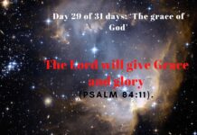 The Lord will give Grace and glory