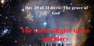 The Lord will give Grace and glory